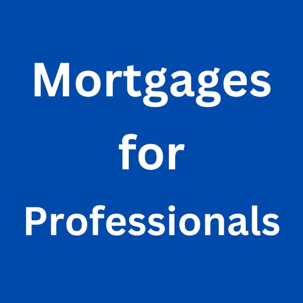 Mortgages for Professionals